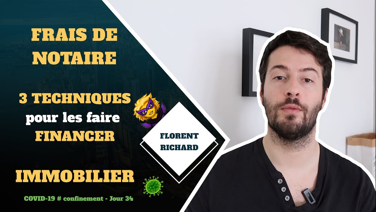 3 techniques pour faire financer les frais de notaire par la banque