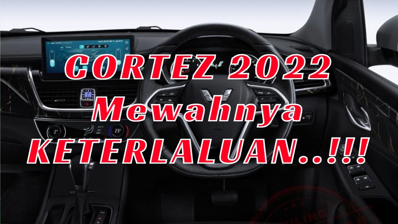 Wuling Cortez Ex 2022 | Cortez Terbaru Wuling Lebih Canggih