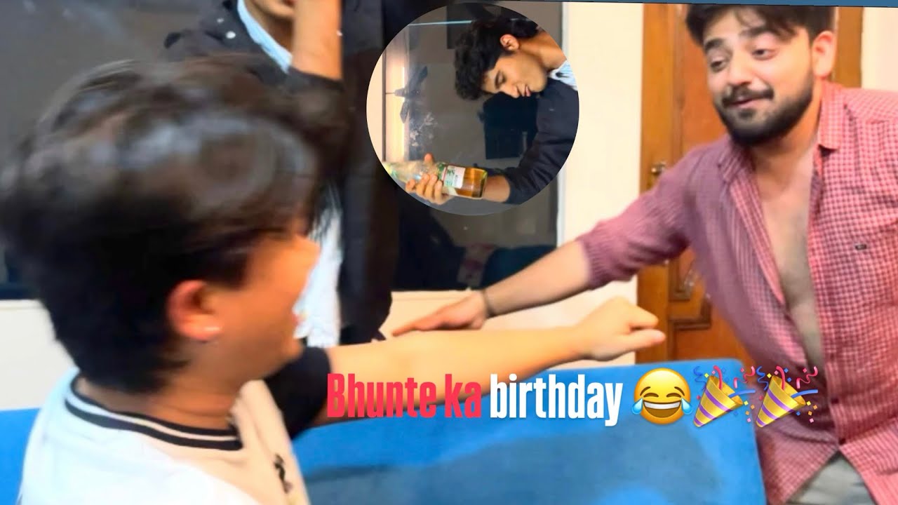 Bhunte ka bana diya gand faad birthday / Naach gaana rand pana / Bakchodi vlog😂
