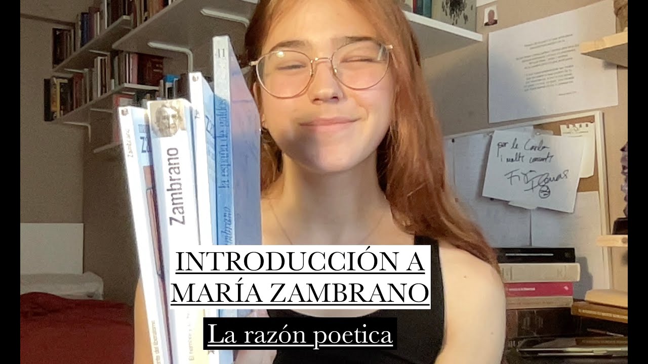 Introducción a Maria Zambrano / Vida y contexto para aproximarse a su pensamiento.
