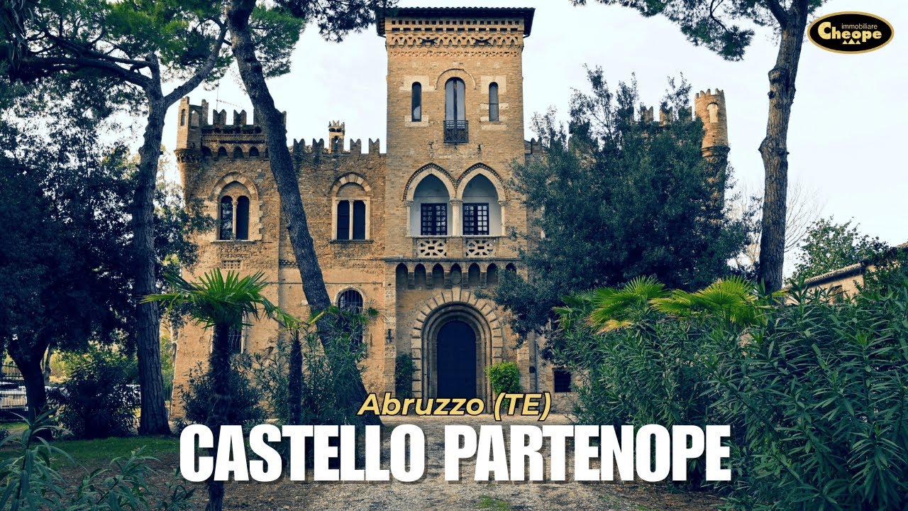 MAJESTIC CASTELLO PARTENOPE FOR SALE IN ABRUZZO (TE) – CHEOPE IMMOBILIARE LUXURY