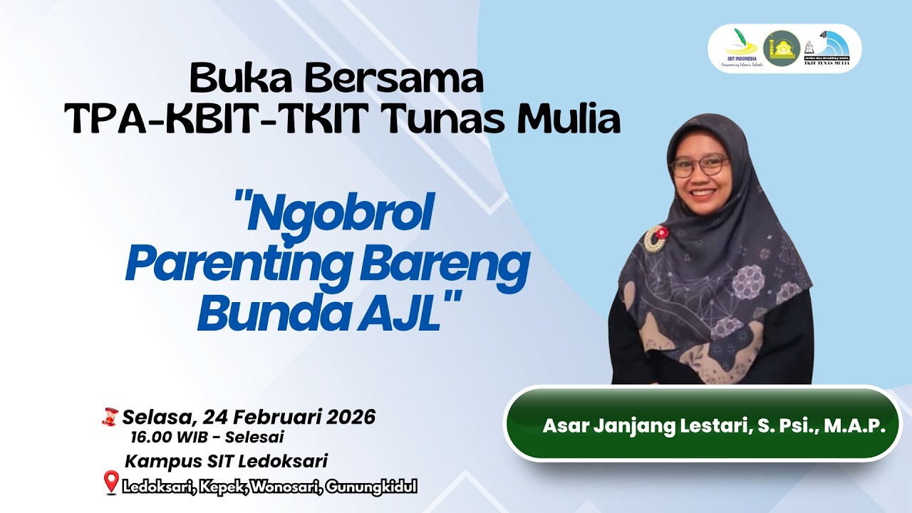 BUKA BERSAMA DAN PARENTING BARENG BU ASAR JANJANG LESTARI