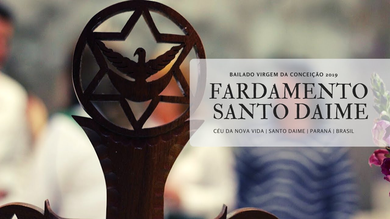 Fardamento Santo Daime | part II | Bailado Virgem da Conceição 2019 | Céu da Nova Vida - Pinhais/PR