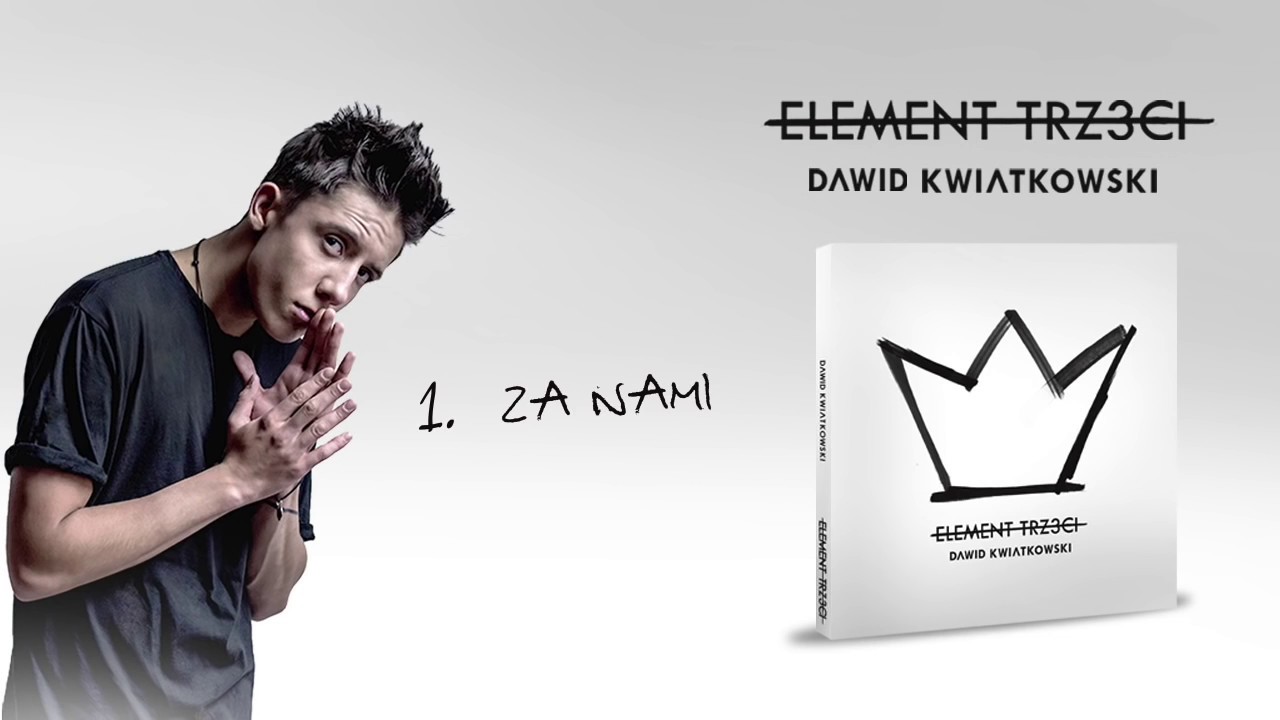 Dawid Kwiatkowski - Za Nami