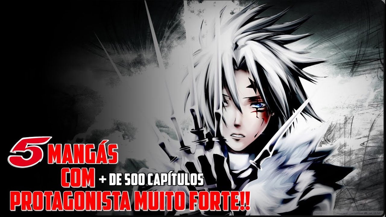 TOP 5 MANG&Aacute;S COM MUITOS CAP&Iacute;TULOS COM PROTAGONISTA MUITO FORTE/OVERPOWER!!