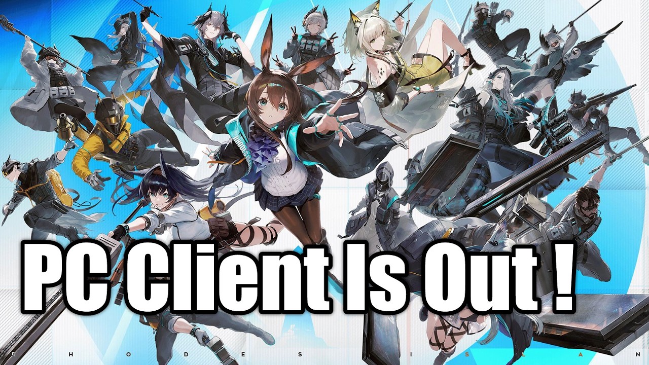 PC Client Finally Released! Catching Up | Arknights