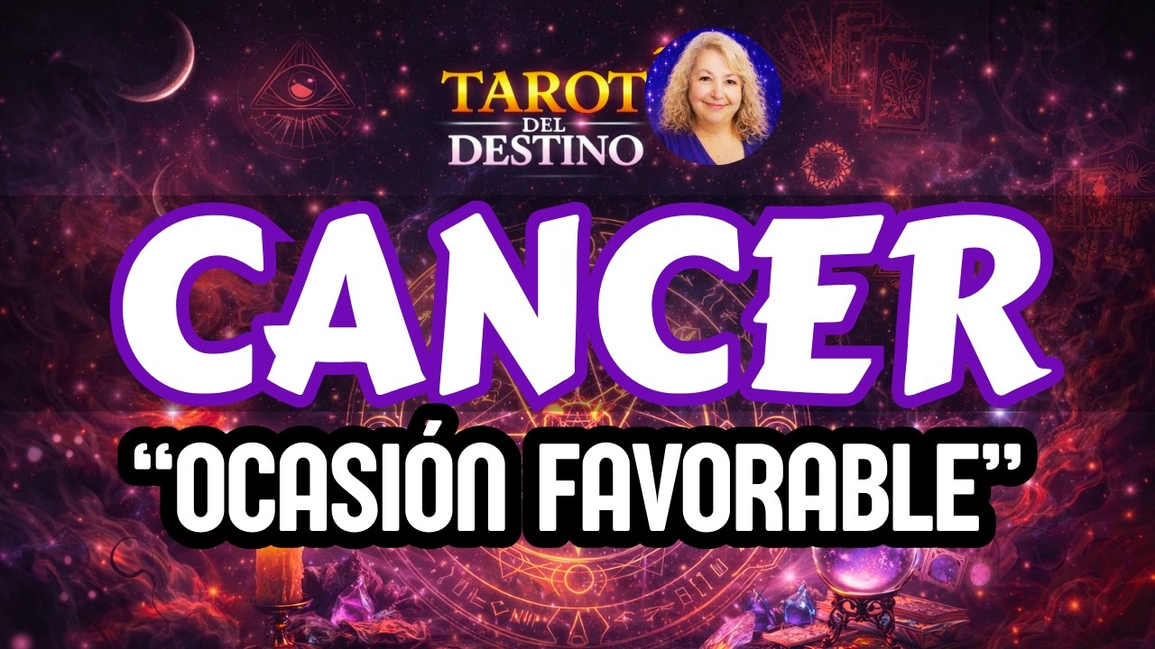 CÁNCER ♋ VIENE UNA OCASIÓN FAVORABLE… DINERO, AMOR O TRABAJO | Tarot del Destino #cancer