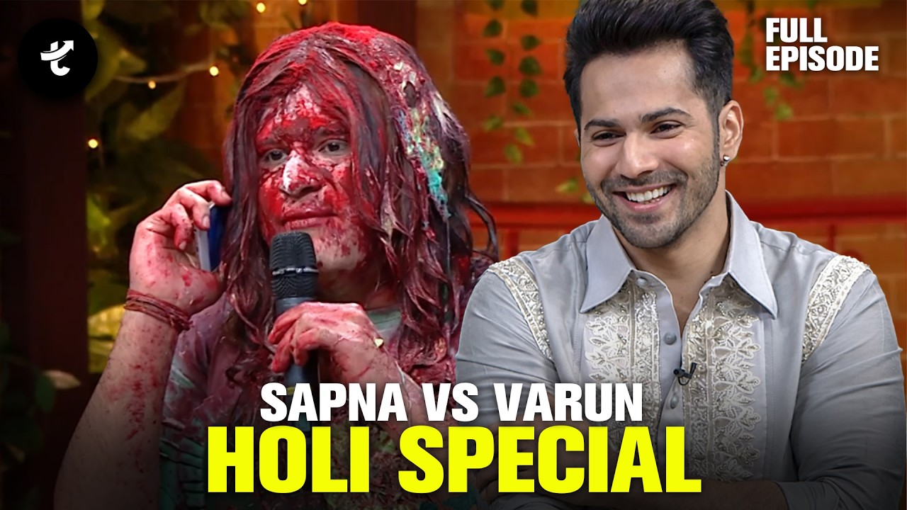 Sapna Vs Varun 😡🔥 | Holi Special Full Episode | The Kapil Sharma Show