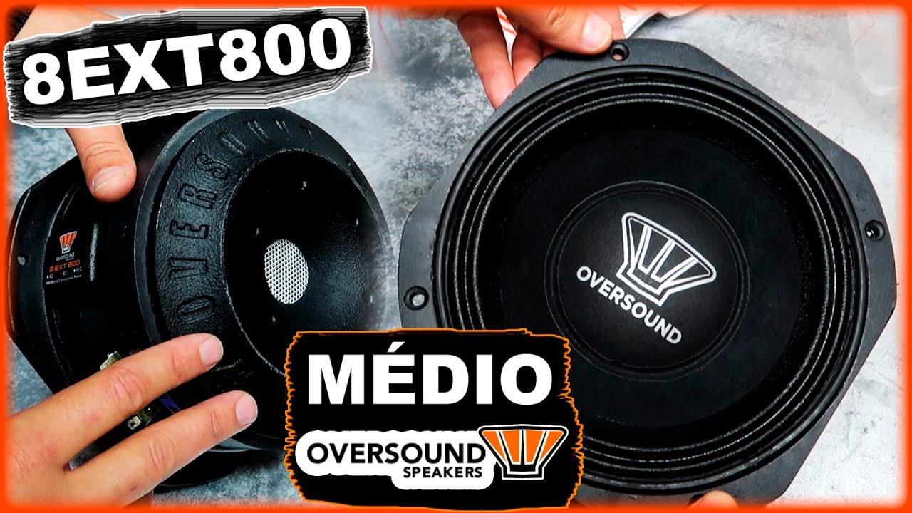 M&eacute;dio Oversound 8EXT800 400 RMS - Review Completo 💲 DESC. OVERSOUND - CUPOM NA DESCRI&Ccedil;&Atilde;O