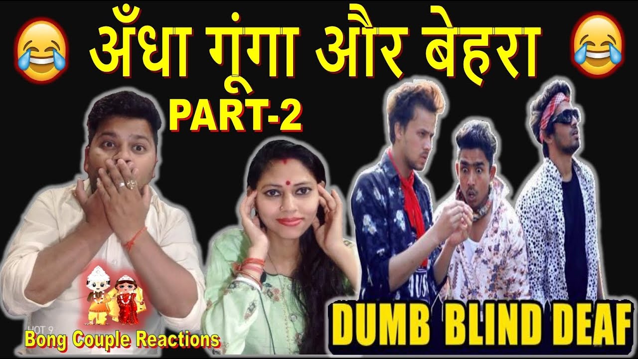 DUMB BLIND DEAF Part-2 | ROUND2HELL | R2H | REACTION VIDEO
