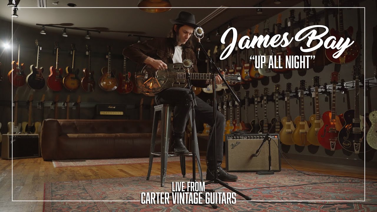 James Bay // Up All Night