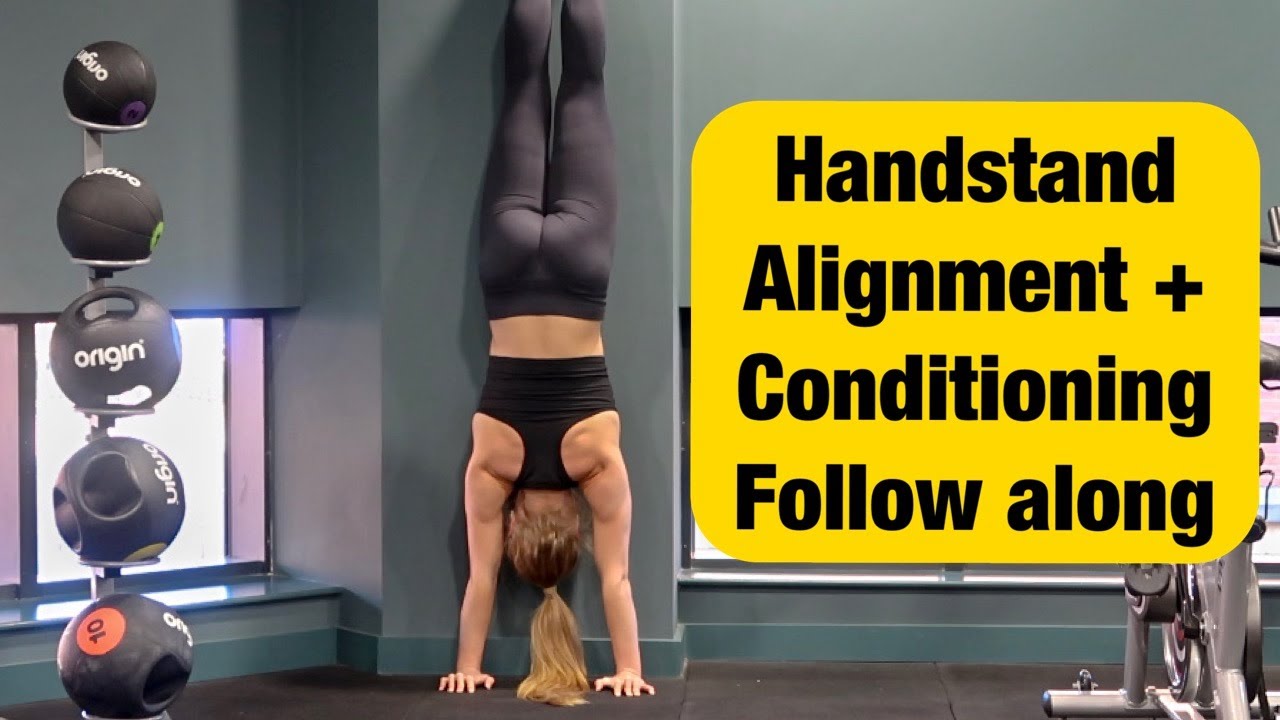 Handstand Conditioning and Alignment Follow along Series 2 Ep 1