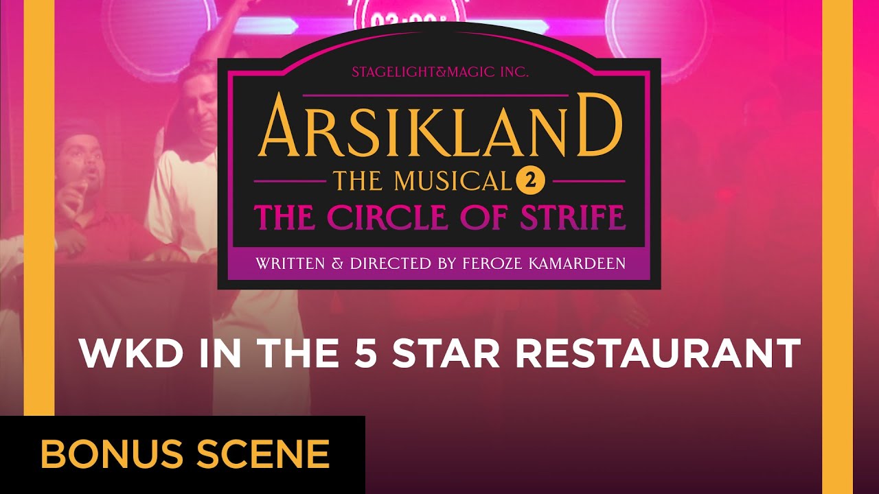 Bonus Scene: WKD In the 5 Star Restaurant &mdash; Arsikland The Musical 2: The Circle of Strife