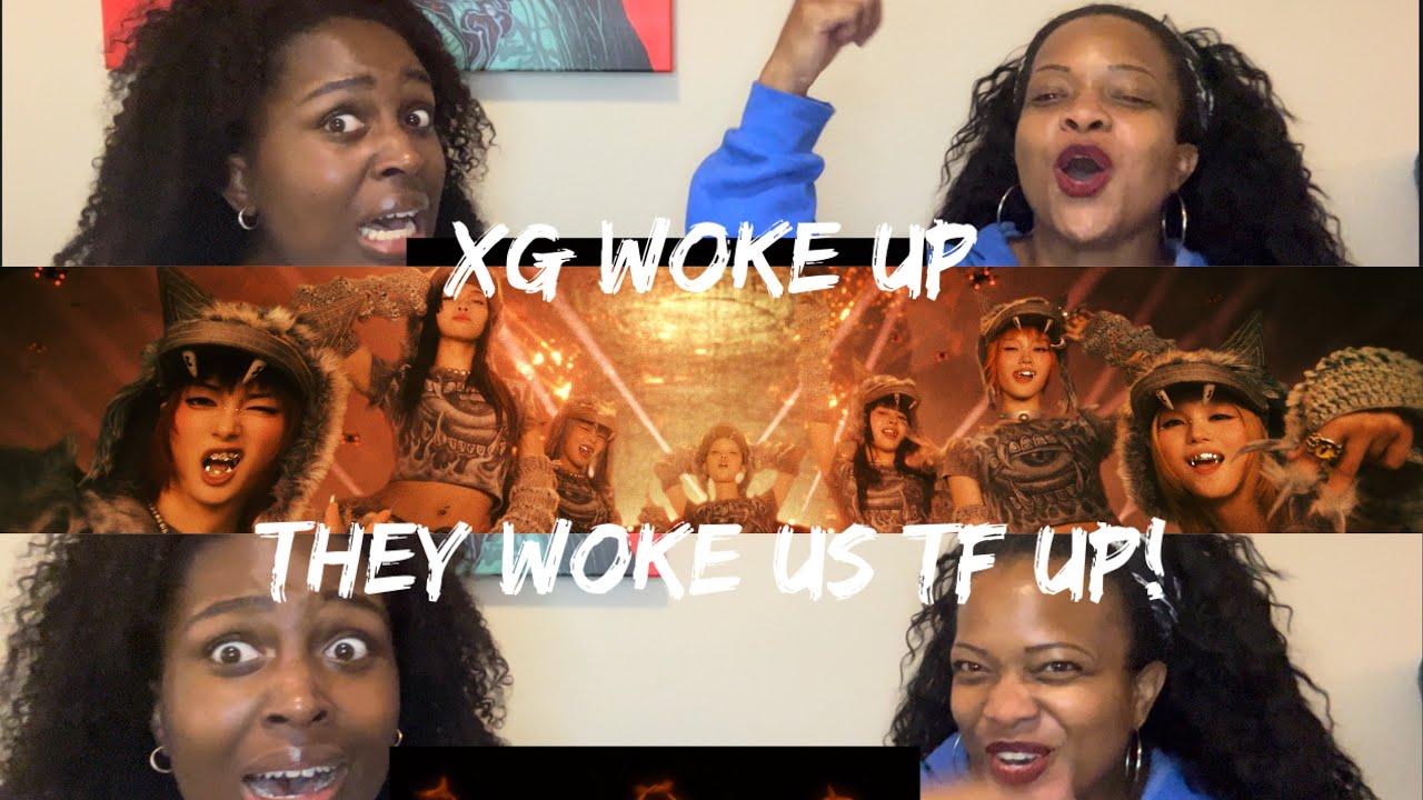 XG - WOKE UP REACTION 🔥