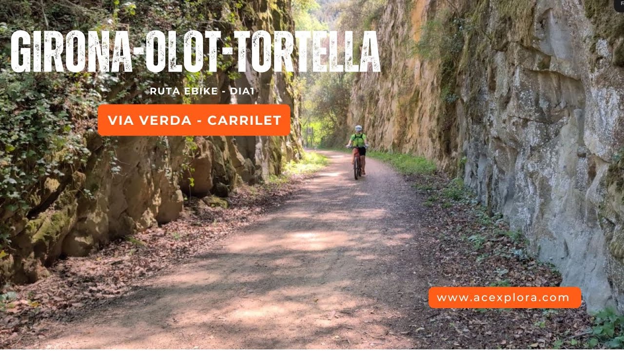 ¡Girona a Tortellà! Etapa 1: Ruta Circular por la Vía Verde del Carrilet (85 km)