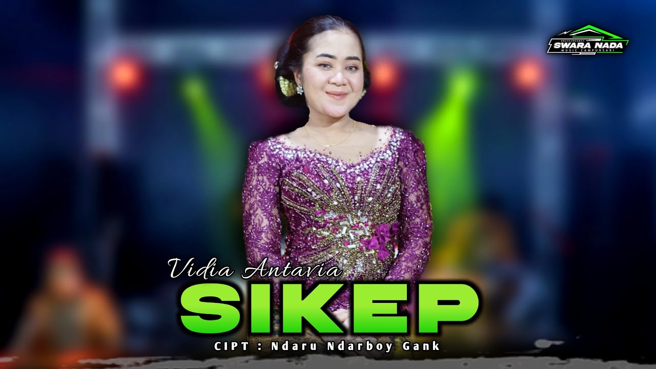 SIKEP - VIDIA ANTAVIA - SWARA NADA MUSIC
