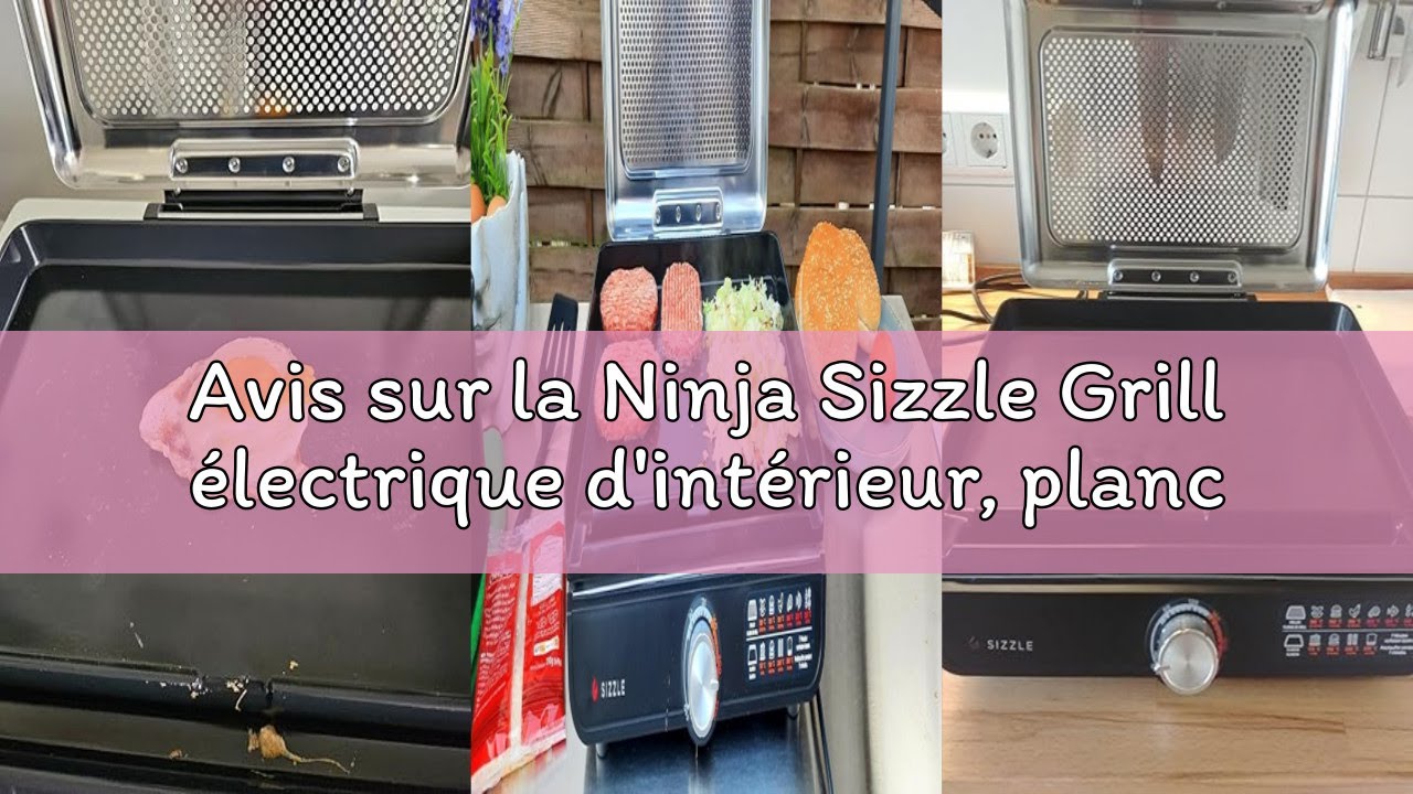 Avis sur la Ninja Sizzle Grill électrique d'intérieur, plancha avec plaque grill antiadhésive, couve