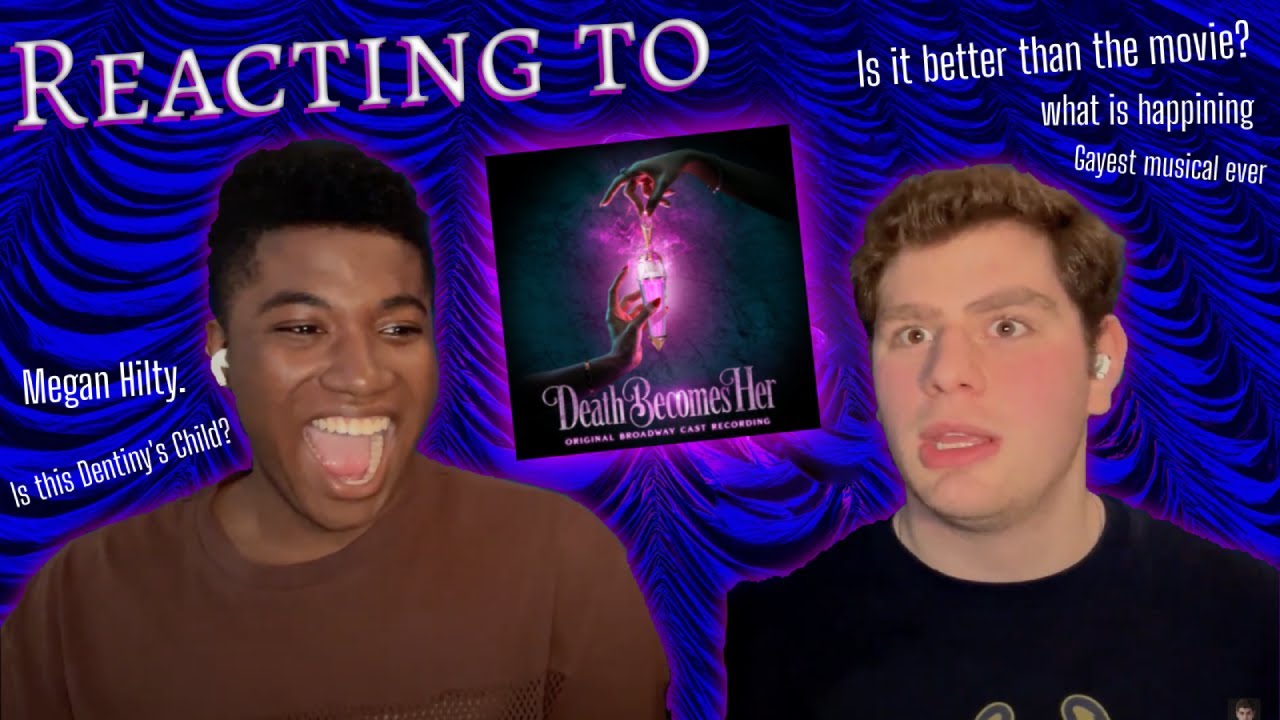 Reacting to the DEATH BECOMES HER Cast Album