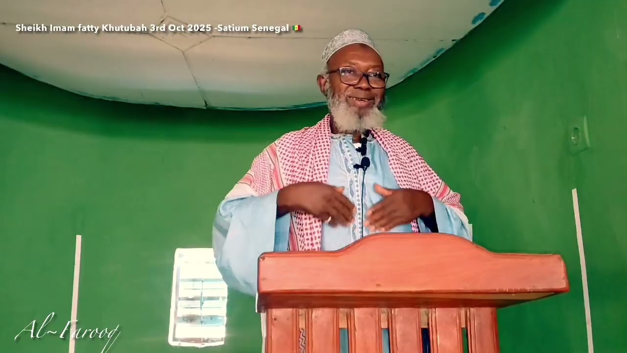 	Imam Fatty (Hafidhahullah)  Khutbah in Satium Balanta-Kunda, Senegal