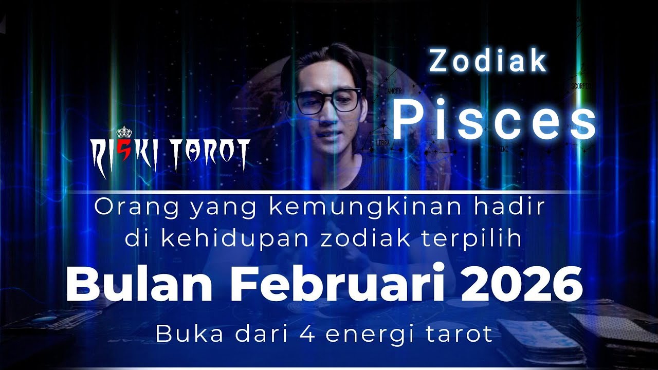 Orang yang hadir di kehidupan Zodiak Pisces bulan Feberuari 2026,buka dari 4 energi tarot