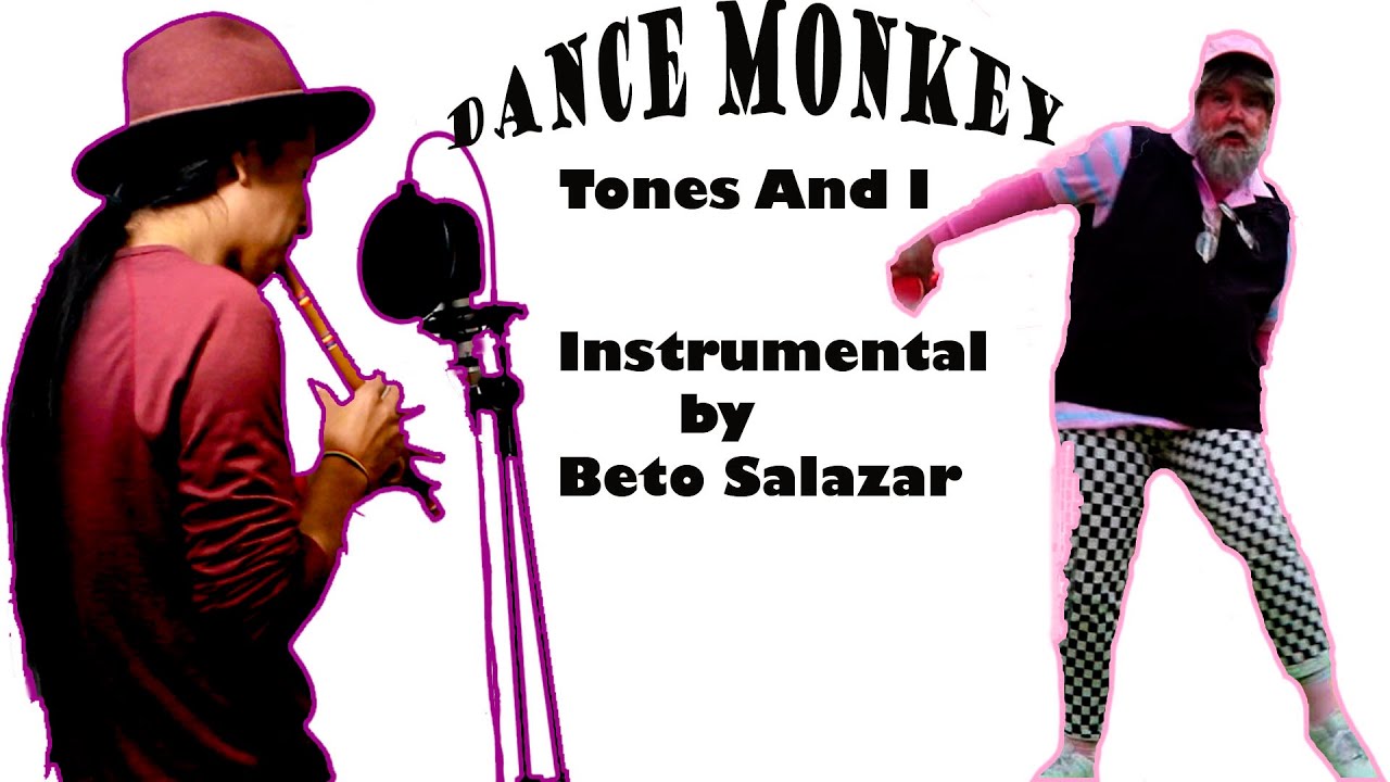 Dance Monkey Instrumental Quena by Beto Salazar