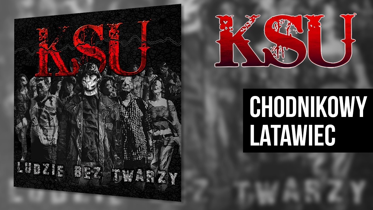 KSU - Chodnikowy Latawiec (Ludzie Bez Twarzy)