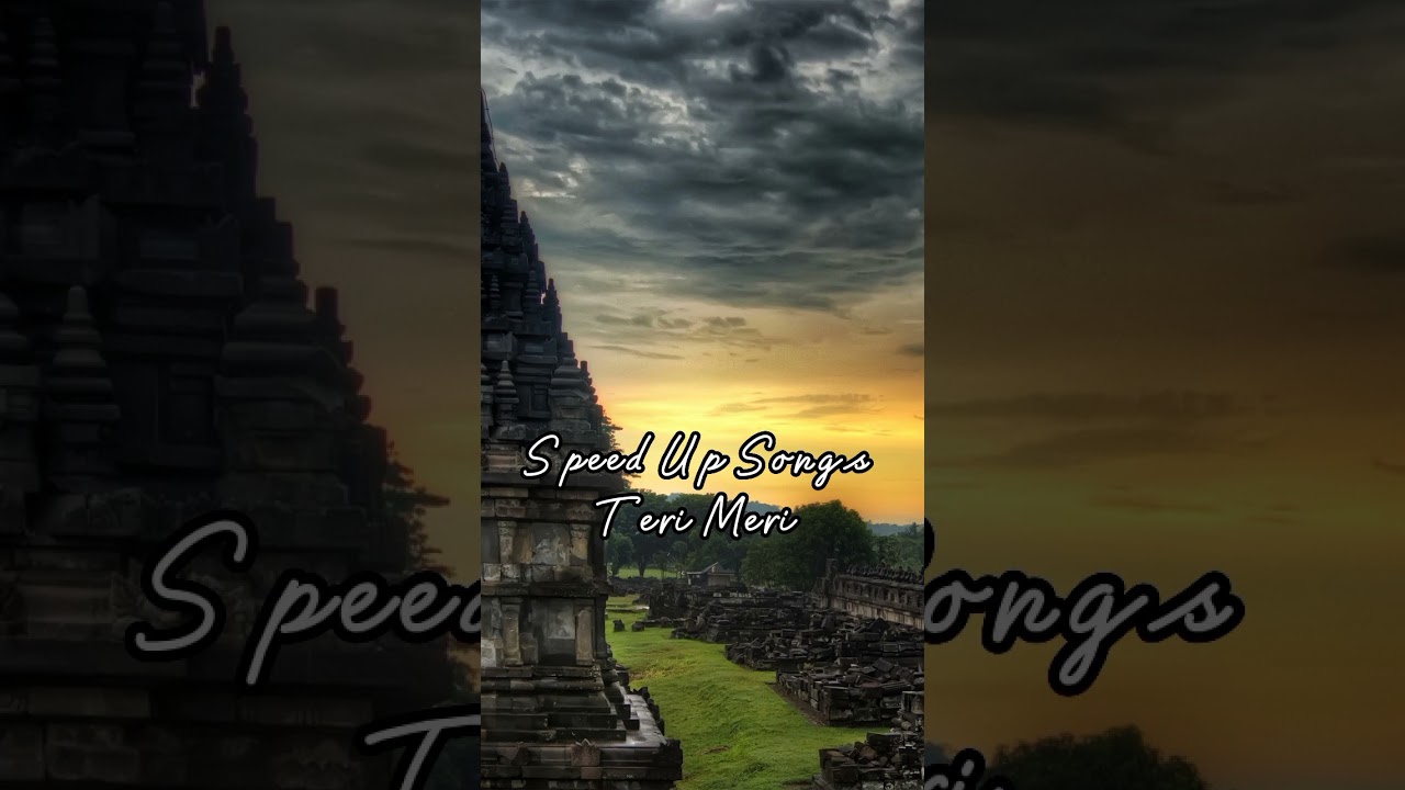 Rahat Fetah Ali Khan&Shreya Ghoshal-Teri Meri (Speed up)