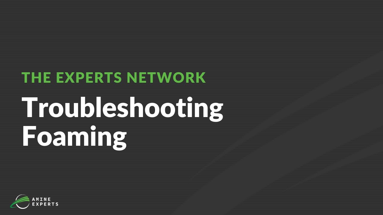 Troubleshooting Foaming in an Amine Plant