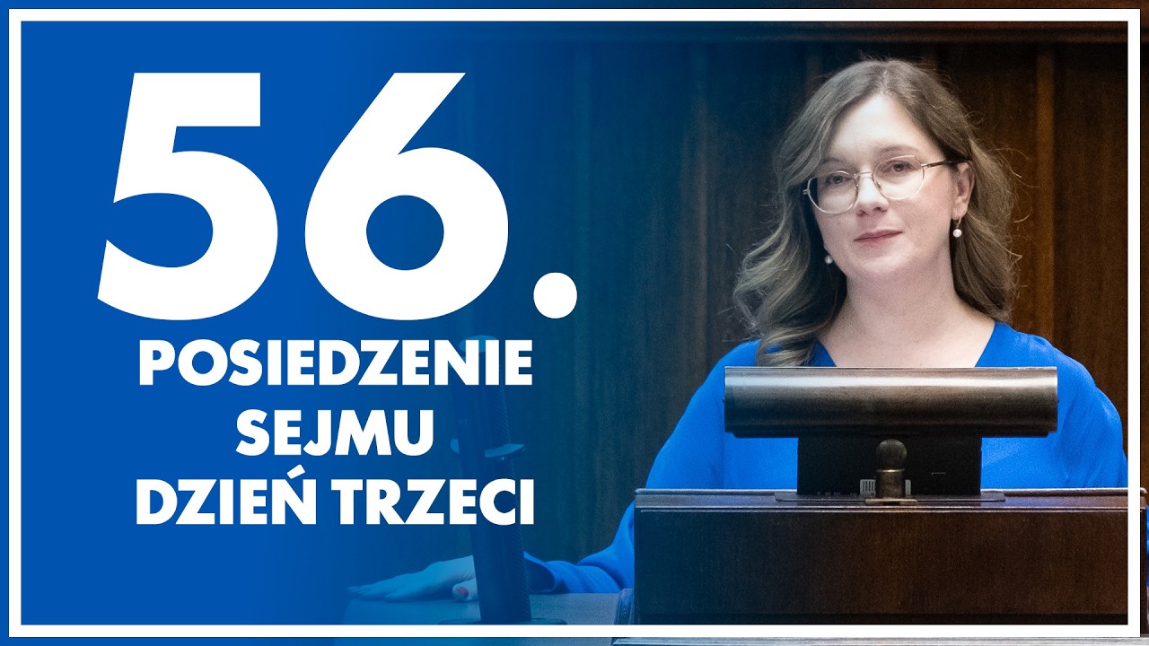 56. posiedzenie Sejmu - dzień 3. 30 kwietnia 2026 r.