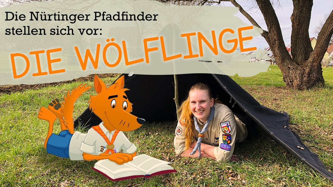 Die Nürtinger Pfadfinder stellen sich vor: DIE WÖLFLINGE
