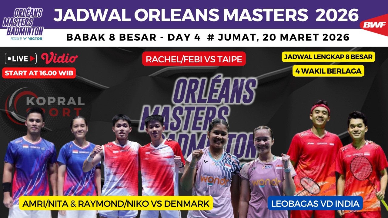 Jadwal Perempat Final Orleans Masters 2026  ~Amri/Nita & Raymond/Niko vs Denmark ~ LeoBagas vs India