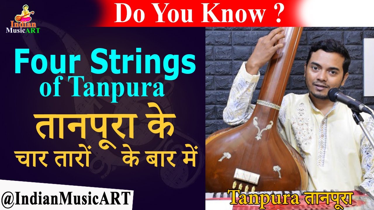 Do You Know | About the four Strings of Tanpura तानपुर के चार तारों के बारे में | Indian Music ART