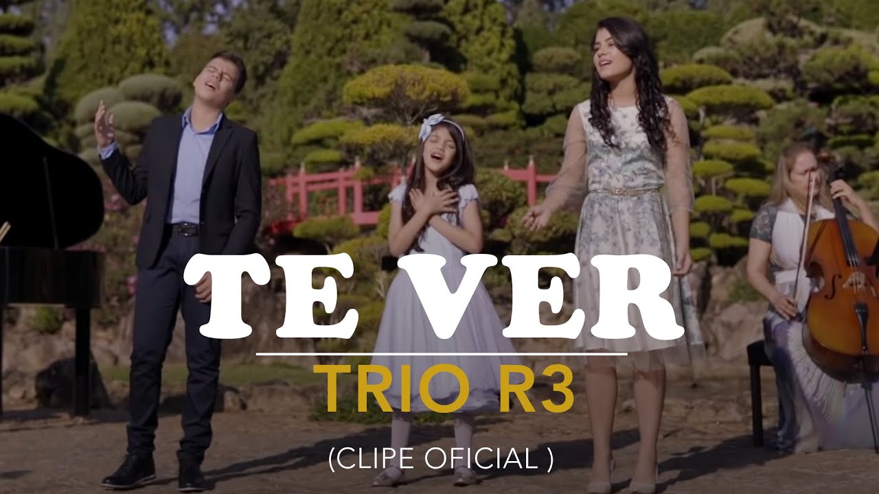 TRIO R3 - TE VER (Clipe Oficial)