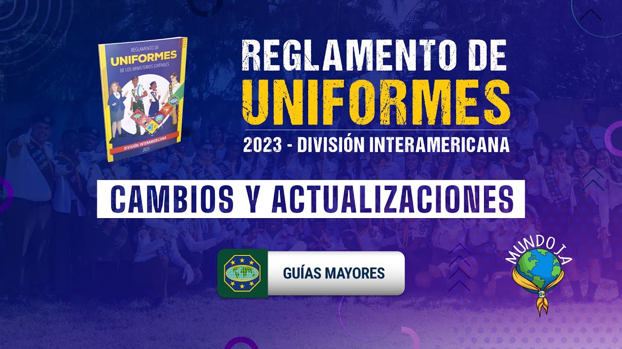 4. Guías Mayores - Reglamento de Uniformes 2023 - DIA - Cambios y actualizaciones