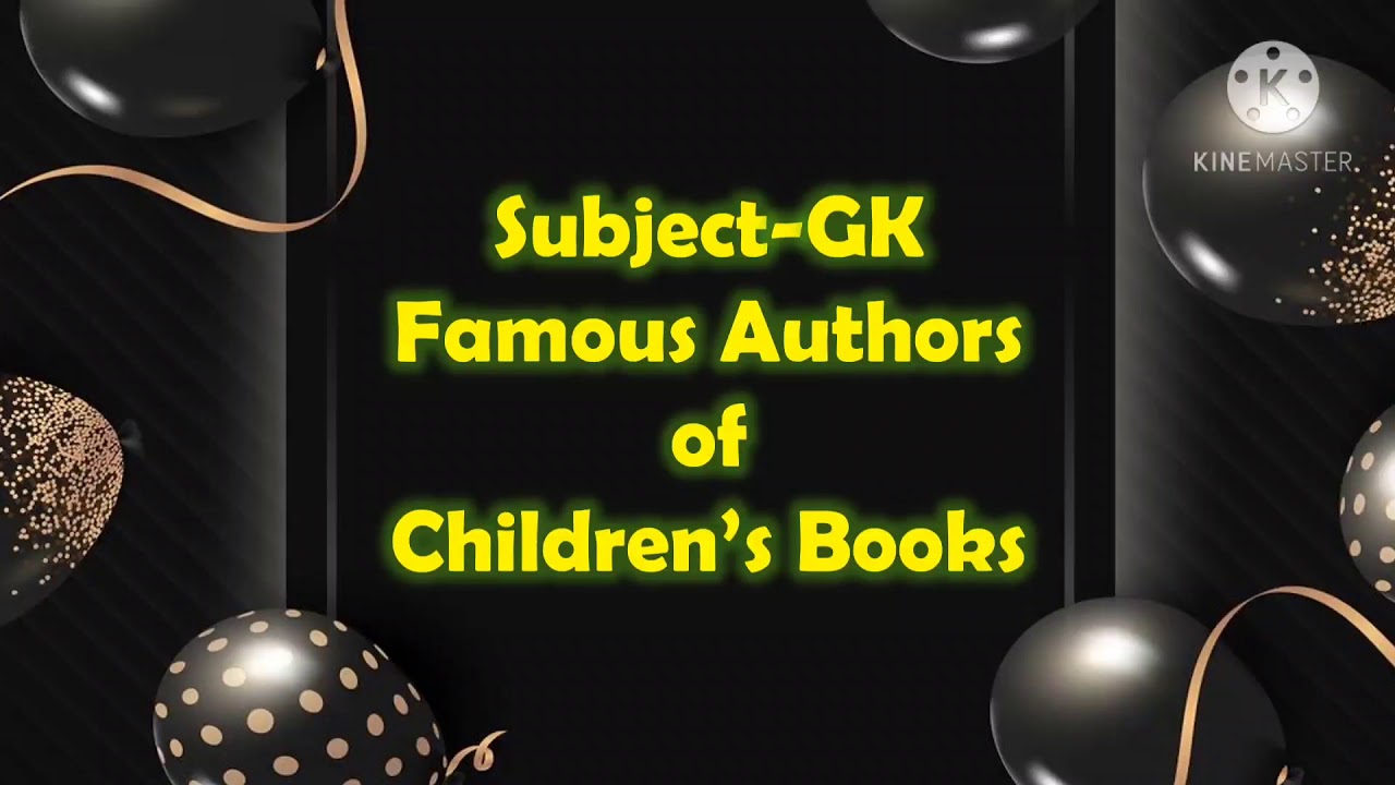 Famous Authors of Children's Books