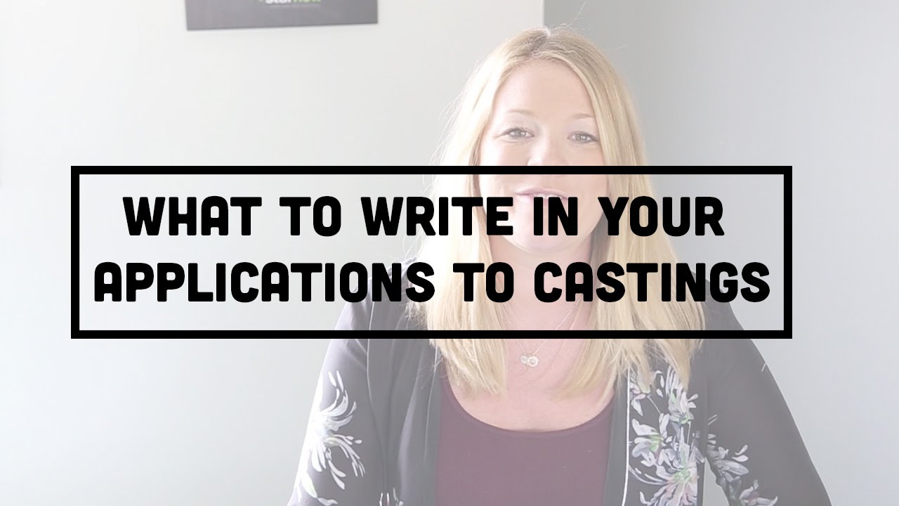 What to write on your StarNow Applications | StarNow