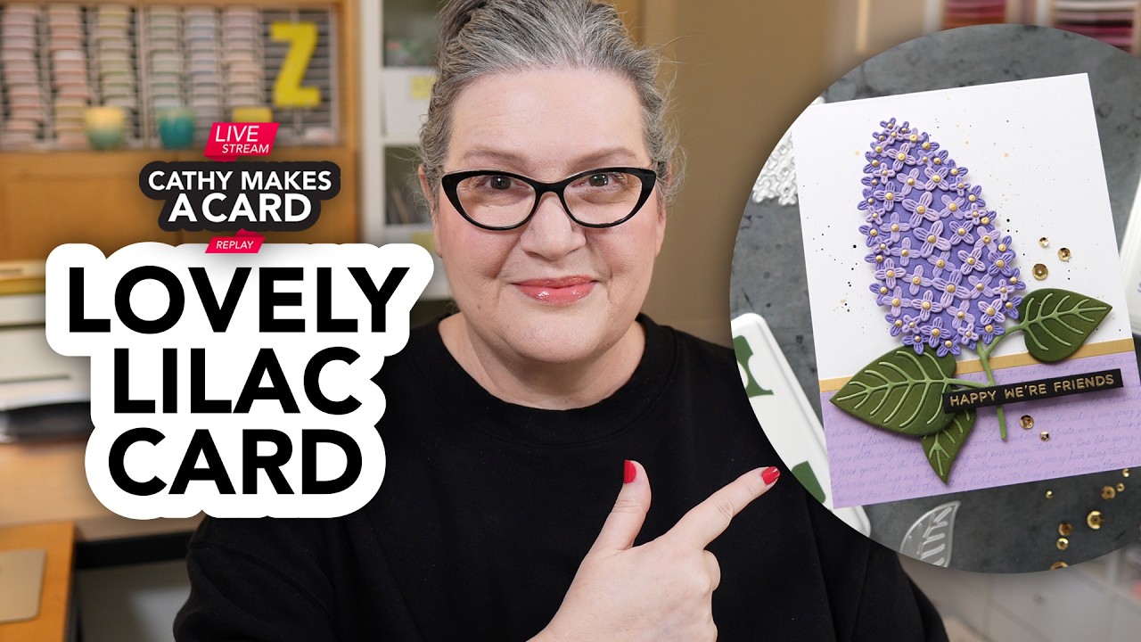 Cathy Makes a Card