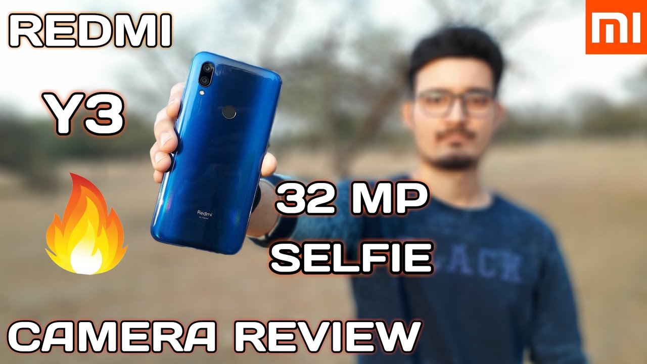Redmi Y3 Camera Review | 32 MP Selfie Camera Performance ?