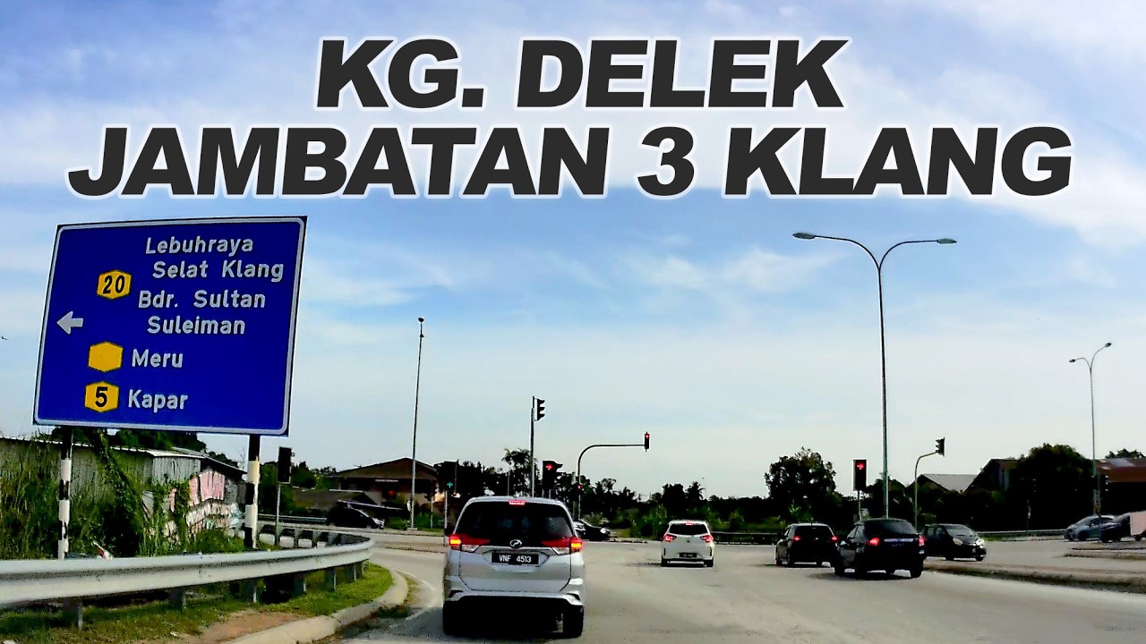 Selangor: Kg. Delek - Kg. Sungai Udang - Jambatan Ketiga Klang - Lebuhraya Selat Klang - Jalan Kapar