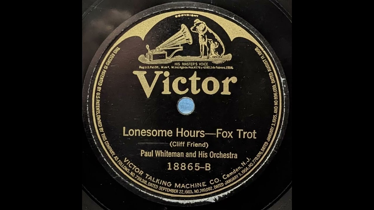 Paul Whiteman and His Orchestra - Lonesome Hours (1922)