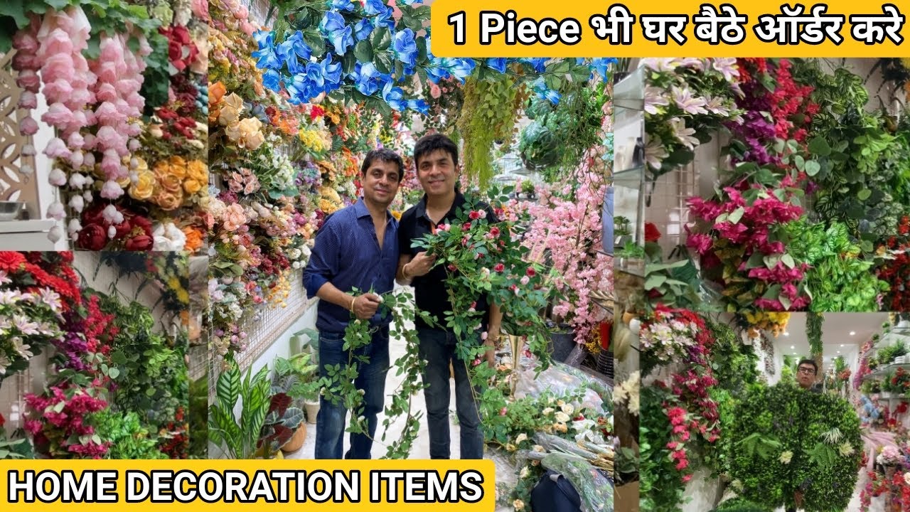 Artificial Flowers Plants wholesale market in delhi /Home Decorative items wholesale market in Delhi