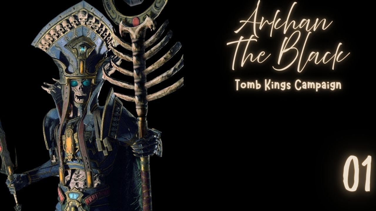 Arkhan Has Awoken ! | Arkhan The Black Campaign Ep.01 | Warhammer 3