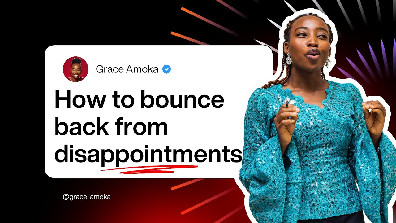 How to bounce back from disappointments || Find strength in setbacks