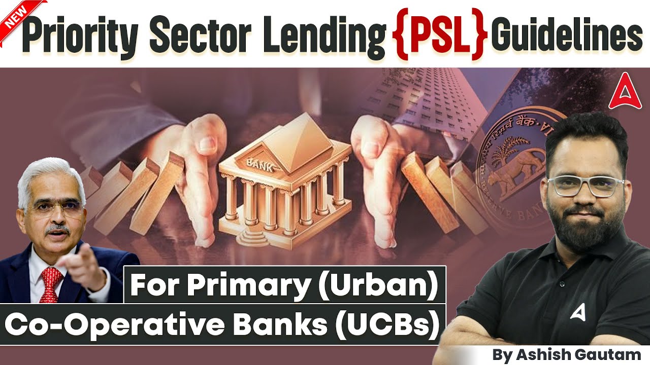 Priority Sector Lending (PSL) New Guidelines | For Urban Co-operative Banks (UCBs) #ashishgautamsir