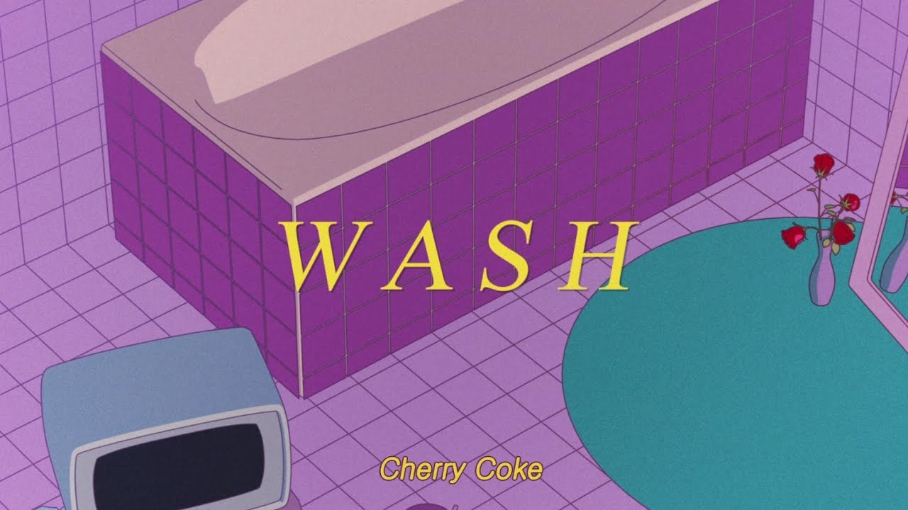 Cherry Coke - 목욕해(Wash) | Music Video