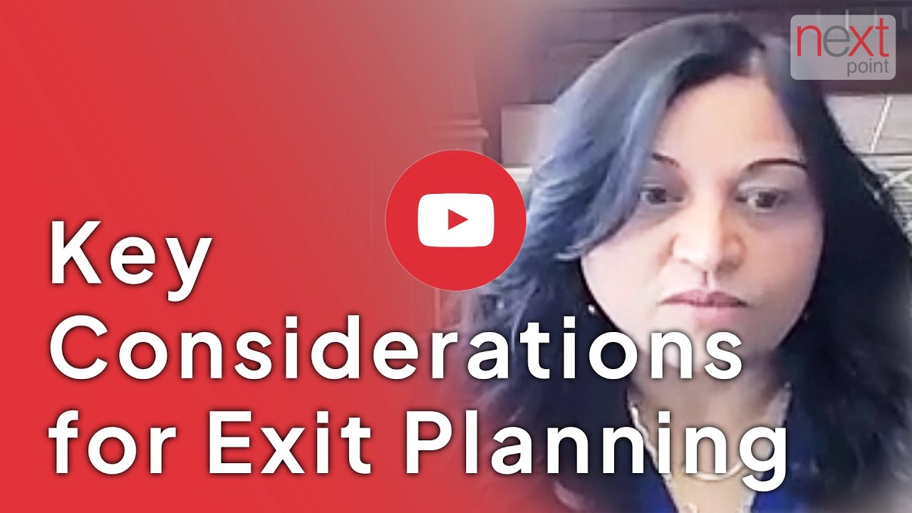Key Considerations for Exit Planning.  - Next Point LLC - Distinguished M&A Advisors
