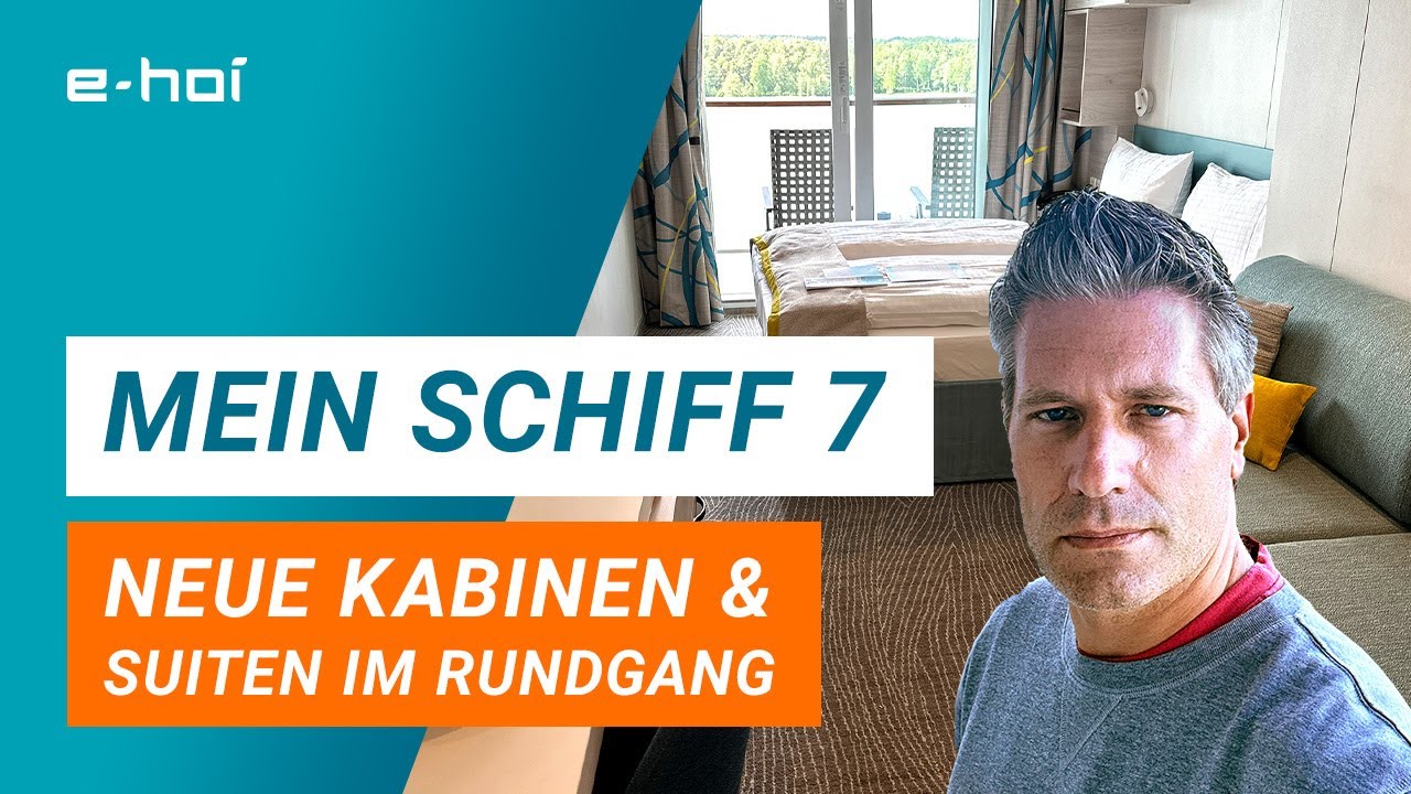 Mein Schiff 7: Fazit & Exklusiver Kabinen und Suiten Rundgang auf dem brandneuen Schiff