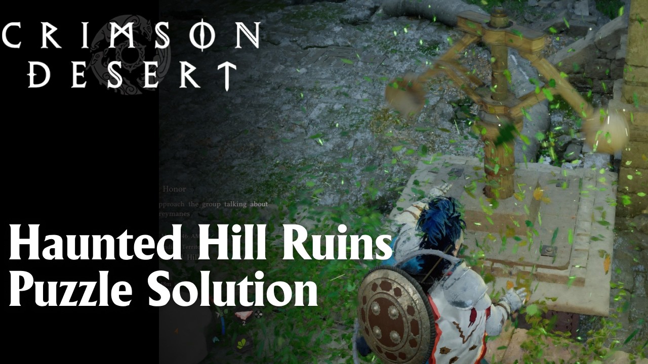 Haunted Hill Ruins Puzzle Solution (Nature's Snare Skill) - Crimson Desert