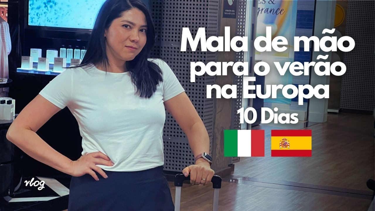 O Que Levar em uma Mala de Mão de 10kg para o Verão na Europa