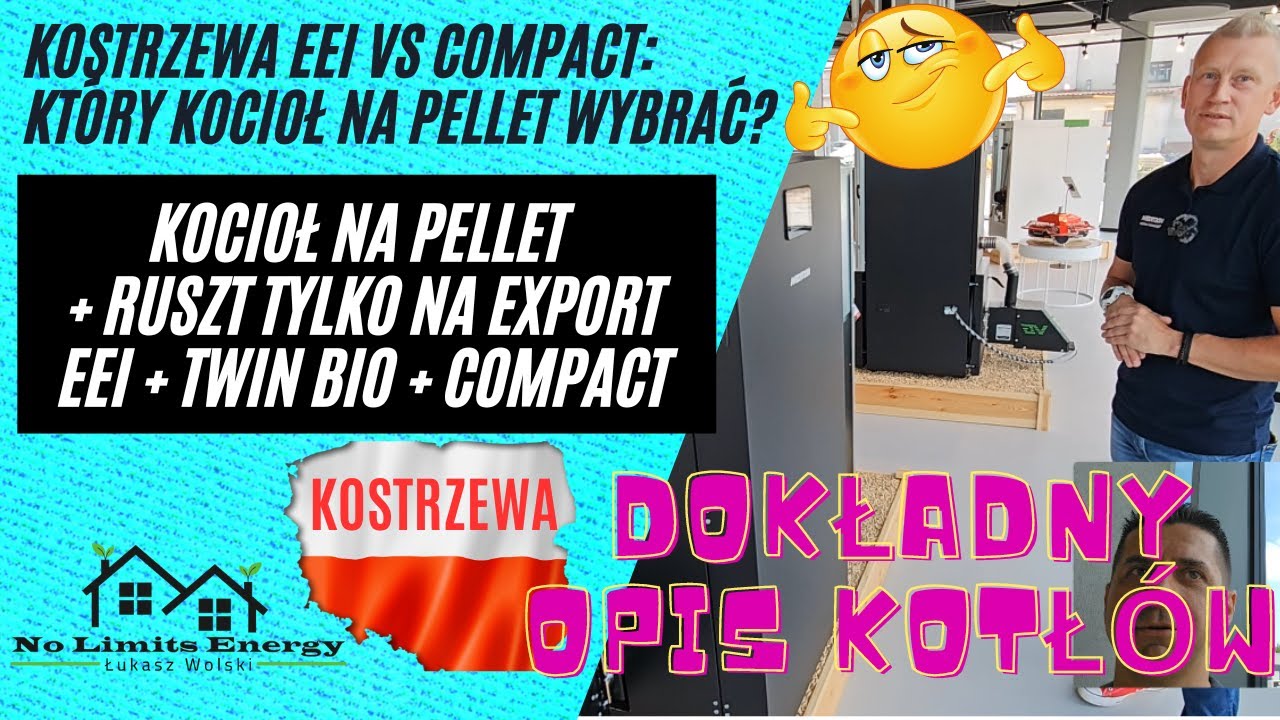 Por&oacute;wnanie kotł&oacute;w na pellet🥳 Kostrzewa EEI Pellets vs Compact vs Twin Bio Luxury 🤔: Kt&oacute;ry wybrać?
